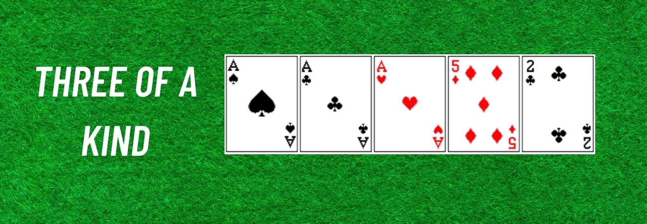 Three of a Kind poker hand explanation